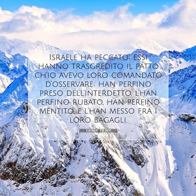 Picture 07 - Giosué 7:11 RIV - Israele ha peccato; essi hanno trasgredito il - Bible Verse Picture