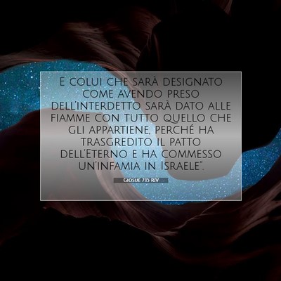 Picture 07 - Giosué 7:15 RIV - E colui che sarà designato come avendo preso - Bible Verse Picture