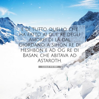 Picture 07 - Giosué 9:10 RIV - e di tutto quello che ha fatto ai due re degli - Bible Verse Picture
