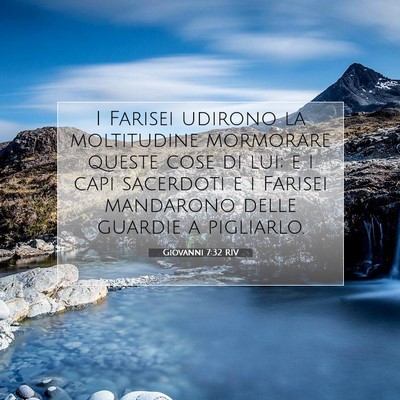 Picture 07 - Giovanni 7:32 RIV - I Farisei udirono la moltitudine mormorare queste - Bible Verse Picture