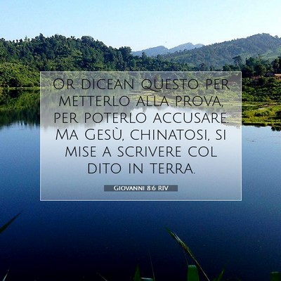 Picture 07 - Giovanni 8:6 RIV - Or dicean questo per metterlo alla prova, per - Bible Verse Picture