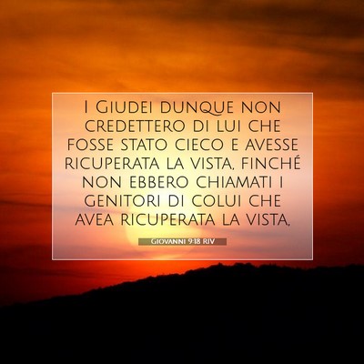 Picture 07 - Giovanni 9:18 RIV - I Giudei dunque non credettero di lui che fosse - Bible Verse Picture