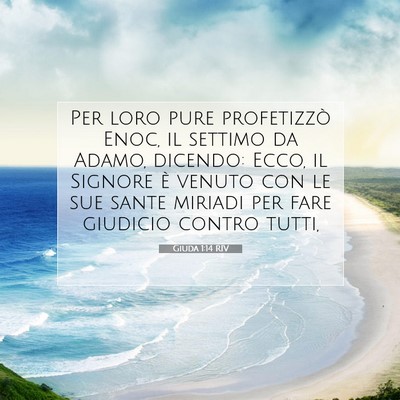 Picture 07 - Giuda 1:14 RIV - Per loro pure profetizzò Enoc, il settimo da - Bible Verse Picture