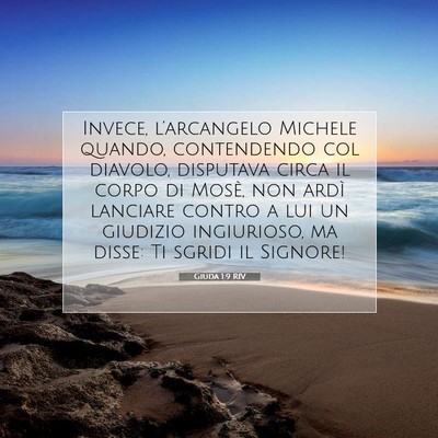 Picture 07 - Giuda 1:9 RIV - Invece, l’arcangelo Michele quando, contendendo - Bible Verse Picture