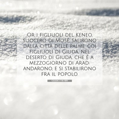 Picture 07 - Giudici 1:16 RIV - Or i figliuoli del Keneo, suocero di Mosè, - Bible Verse Picture