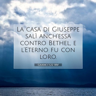 Picture 07 - Giudici 1:22 RIV - La casa di Giuseppe salì anch’essa contro - Bible Verse Picture