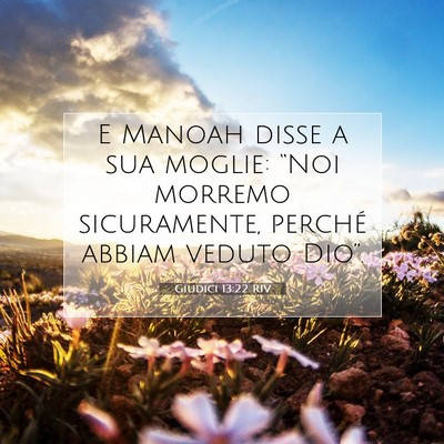 Picture 07 - Giudici 13:22 RIV - E Manoah disse a sua moglie: “Noi morremo - Bible Verse Picture