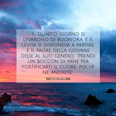 Picture 07 - Giudici 19:5 RIV - Il quarto giorno si levarono di buon’ora, e il - Bible Verse Picture