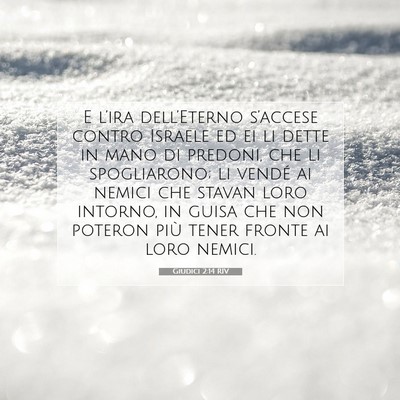 Picture 07 - Giudici 2:14 RIV - E l’ira dell’Eterno s’accese contro Israele - Bible Verse Picture