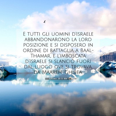Picture 07 - Giudici 20:33 RIV - E tutti gli uomini d’Israele abbandonarono la - Bible Verse Picture