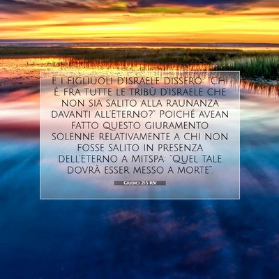 Picture 07 - Giudici 21:5 RIV - E i figliuoli d’Israele dissero: “Chi è, fra - Bible Verse Picture