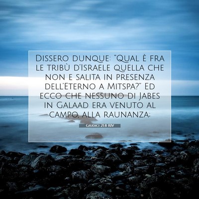 Picture 07 - Giudici 21:8 RIV - Dissero dunque: “Qual è fra le tribù - Bible Verse Picture