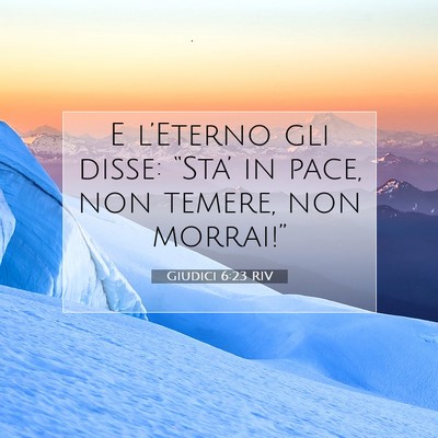 Picture 07 - Giudici 6:23 RIV - E l’Eterno gli disse: “Sta’ in pace, non - Bible Verse Picture