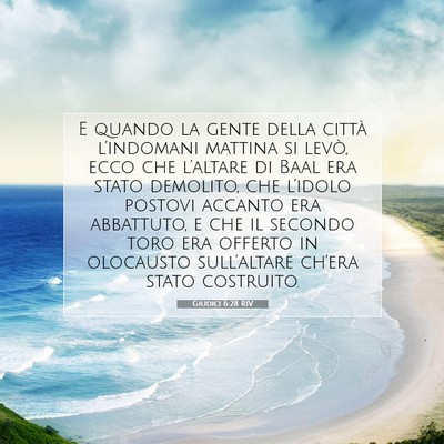Picture 07 - Giudici 6:28 RIV - E quando la gente della città l’indomani - Bible Verse Picture