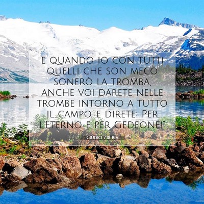 Picture 07 - Giudici 7:18 RIV - e quando io con tutti quelli che son meco sonerò - Bible Verse Picture