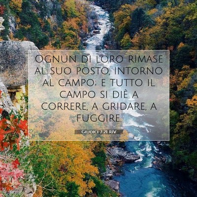 Picture 07 - Giudici 7:21 RIV - Ognun di loro rimase al suo posto, intorno al - Bible Verse Picture