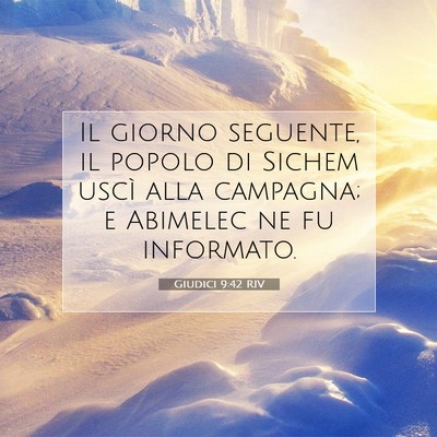 Picture 07 - Giudici 9:42 RIV - Il giorno seguente, il popolo di Sichem uscì - Bible Verse Picture