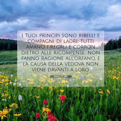 Picture 07 - Isaia 1:23 RIV - I tuoi principi sono ribelli e compagni di ladri; - Bible Verse Picture