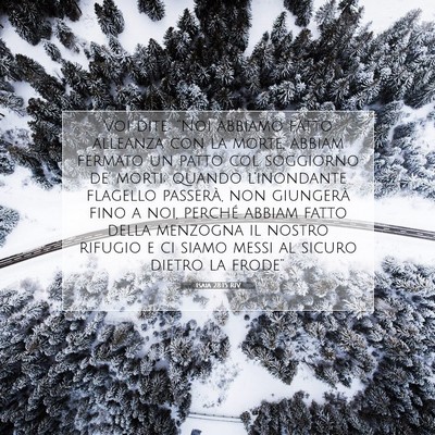 Picture 07 - Isaia 28:15 RIV - Voi dite: “Noi abbiamo fatto alleanza con la - Bible Verse Picture