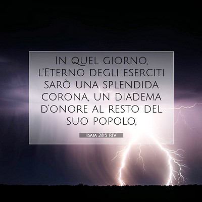 Picture 07 - Isaia 28:5 RIV - In quel giorno, l’Eterno degli eserciti sarò - Bible Verse Picture