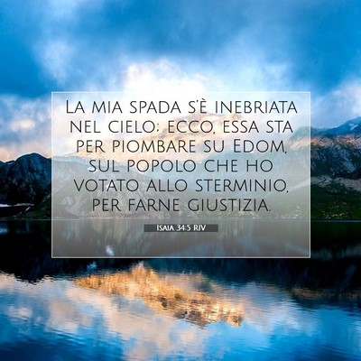 Picture 07 - Isaia 34:5 RIV - La mia spada s’è inebriata nel cielo; ecco, - Bible Verse Picture