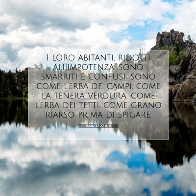Picture 07 - Isaia 37:27 RIV - I loro abitanti, ridotti all’impotenza, sono - Bible Verse Picture