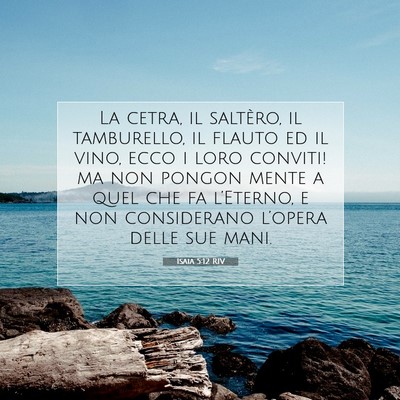 Picture 07 - Isaia 5:12 RIV - La cetra, il saltèro, il tamburello, il flauto - Bible Verse Picture