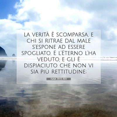 Picture 07 - Isaia 59:15 RIV - la verità è scomparsa, e chi si ritrae dal male - Bible Verse Picture