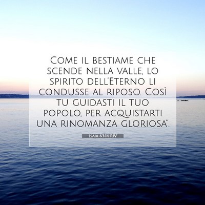 Picture 07 - Isaia 63:14 RIV - Come il bestiame che scende nella valle, lo - Bible Verse Picture