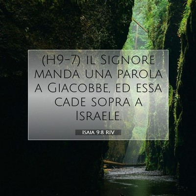 Picture 07 - Isaia 9:8 RIV - (H9-7) il Signore manda una parola a Giacobbe, ed - Bible Verse Picture