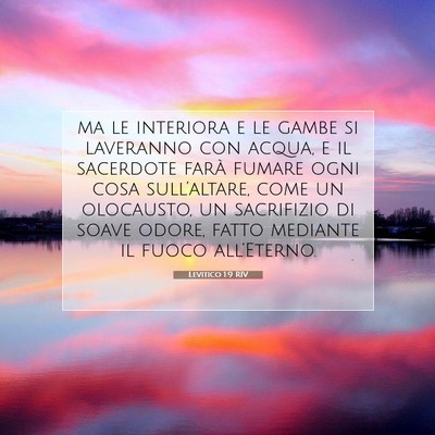 Picture 07 - Levitico 1:9 RIV - ma le interiora e le gambe si laveranno con - Bible Verse Picture