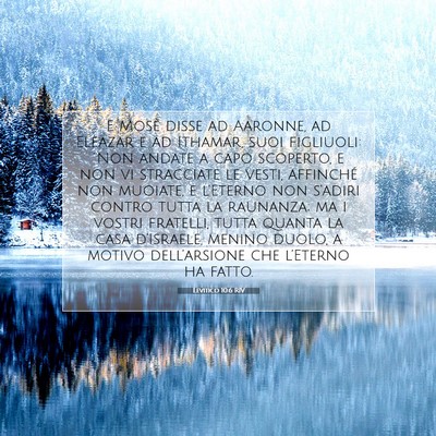 Picture 07 - Levitico 10:6 RIV - E Mosè disse ad Aaronne, ad Eleazar e ad - Bible Verse Picture
