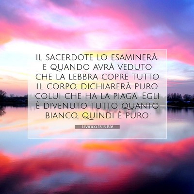 Picture 07 - Levitico 13:13 RIV - il sacerdote lo esaminerà; e quando avrà veduto - Bible Verse Picture