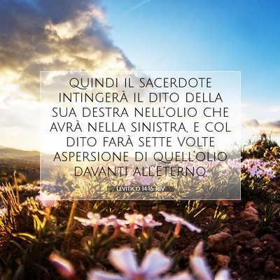 Picture 07 - Levitico 14:16 RIV - quindi il sacerdote intingerà il dito della sua - Bible Verse Picture