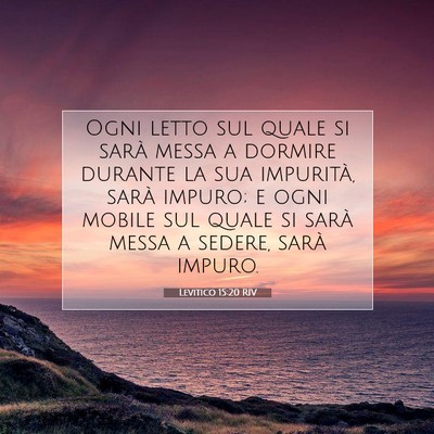 Picture 07 - Levitico 15:20 RIV - Ogni letto sul quale si sarà messa a dormire - Bible Verse Picture