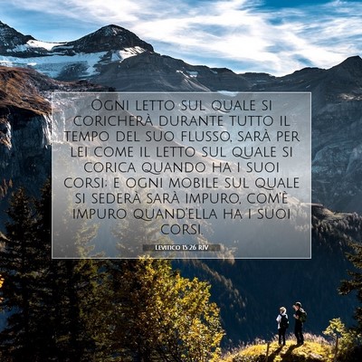 Picture 07 - Levitico 15:26 RIV - Ogni letto sul quale si coricherà durante tutto - Bible Verse Picture
