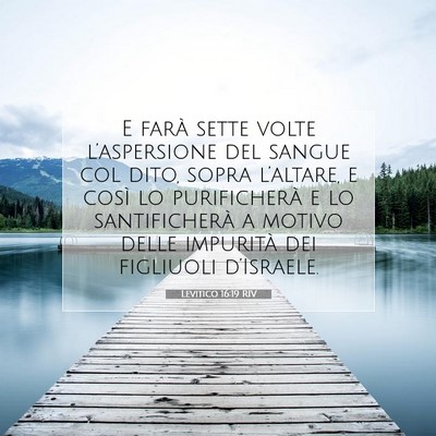 Picture 07 - Levitico 16:19 RIV - E farà sette volte l’aspersione del sangue col - Bible Verse Picture