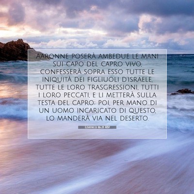 Picture 07 - Levitico 16:21 RIV - Aaronne poserà ambedue le mani sui capo del - Bible Verse Picture