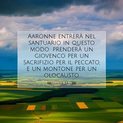 Picture 07 - Levitico 16:3 RIV - Aaronne entrerà nel santuario in questo modo: - Bible Verse Picture