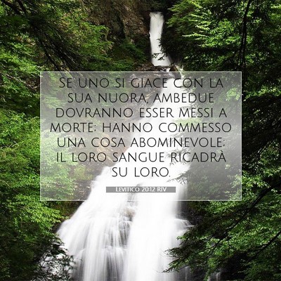 Picture 07 - Levitico 20:12 RIV - Se uno si giace con la sua nuora, ambedue - Bible Verse Picture