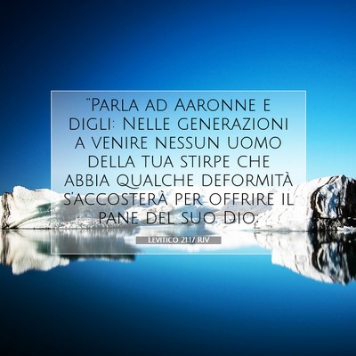 Picture 07 - Levitico 21:17 RIV - “Parla ad Aaronne e digli: Nelle generazioni a - Bible Verse Picture