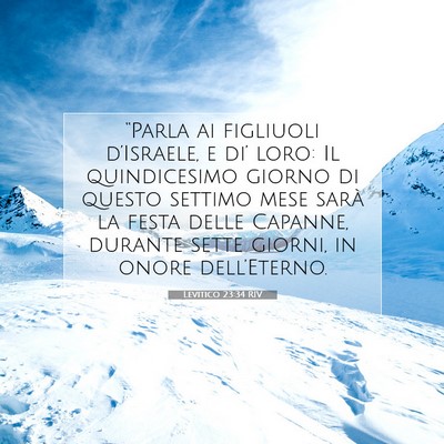 Picture 07 - Levitico 23:34 RIV - “Parla ai figliuoli d’Israele, e di’ loro: - Bible Verse Picture