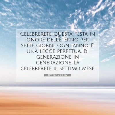 Picture 07 - Levitico 23:41 RIV - Celebrerete questa festa in onore dell’Eterno - Bible Verse Picture