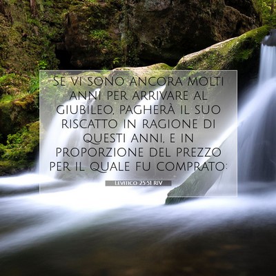 Picture 07 - Levitico 25:51 RIV - Se vi sono ancora molti anni per arrivare al - Bible Verse Picture