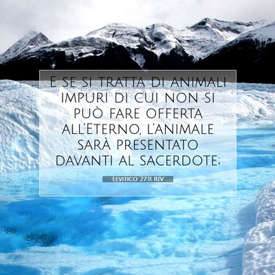 Picture 07 - Levitico 27:11 RIV - E se si tratta di animali impuri di cui non si - Bible Verse Picture