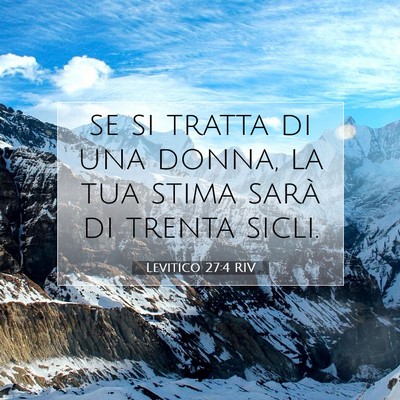Picture 07 - Levitico 27:4 RIV - se si tratta di una donna, la tua stima sarà di - Bible Verse Picture