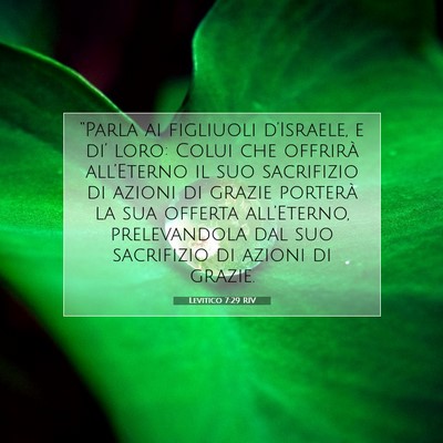 Picture 07 - Levitico 7:29 RIV - “Parla ai figliuoli d’Israele, e di’ loro: - Bible Verse Picture