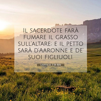 Picture 07 - Levitico 7:31 RIV - Il sacerdote farà fumare il grasso - Bible Verse Picture