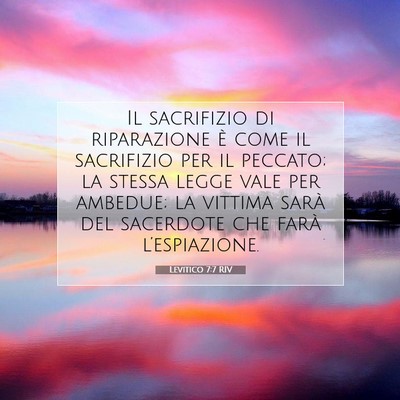 Picture 07 - Levitico 7:7 RIV - Il sacrifizio di riparazione è come il - Bible Verse Picture