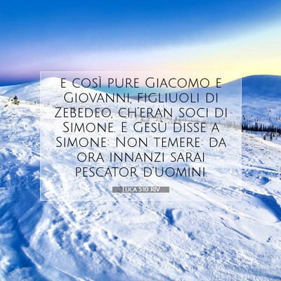 Picture 07 - Luca 5:10 RIV - e così pure Giacomo e Giovanni, figliuoli di - Bible Verse Picture